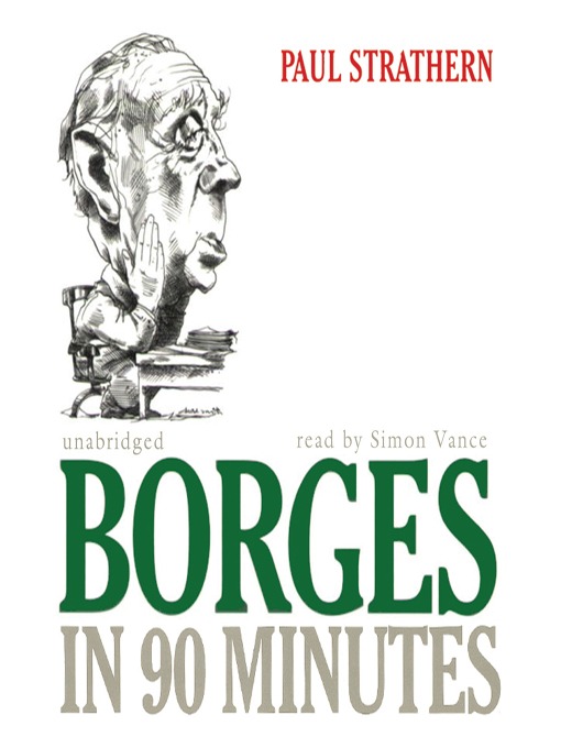Title details for Borges in 90 Minutes by Paul Strathern - Wait list